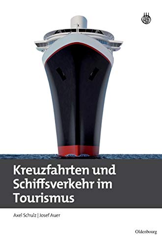 Stock image for Kreuzfahrten und Schiffsverkehr im Tourismus for sale by medimops