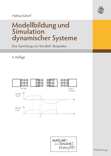 9783486596557: Modellbildung und Simulation dynamischer Systeme: Eine Sammlung von Simulink-Beispielen