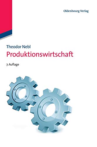 9783486596694: Produktionswirtschaft (Lehr- Und Handbcher Der Betriebswirtschaftslehre)