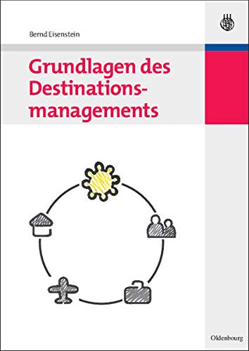 Stock image for Grundlagen des Destinationsmanagements for sale by medimops