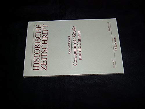 Stock image for Constantin der Grosse und die Christen. berlegungen zur konstantinischen Wende for sale by medimops