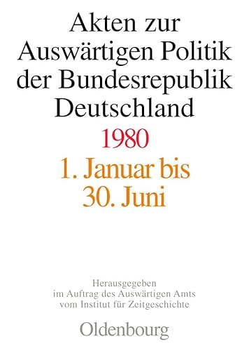 9783486702194: Akten Zur Auswrtigen Politik Der Bundesrepublik Deutschland 1980