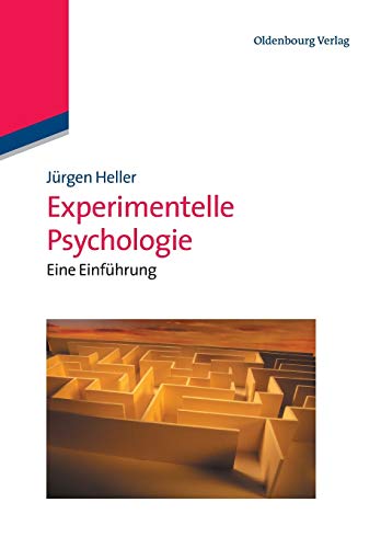 Experimentelle Psychologie - Heller, Jürgen