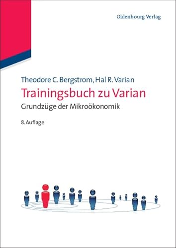 Imagen de archivo de Trainingsbuch zu Varian: Grundzge der Mikrokonomik a la venta por medimops