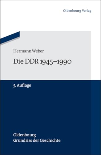 9783486704402: Die Ddr 1945-1990: 20 (Oldenbourg Grundriss Der Geschichte)