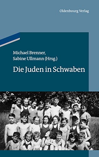 Imagen de archivo de Die Juden in Schwaben a la venta por Revaluation Books