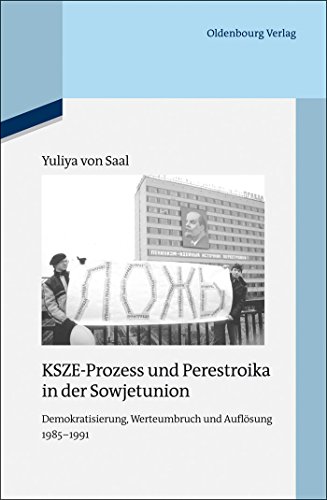 9783486705102: Ksze-prozess Und Perestroika in Der Sowjetunion: Demokratisierung, Werteumbruch Und Auflsung 1985-1991