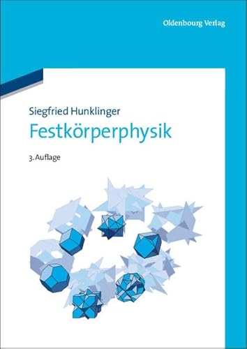 Beispielbild fr Festkrperphysik/Symmetriemodelle der 32 Kristallklassen zum Selbstbau: Festkrperphysik zum Verkauf von Studibuch