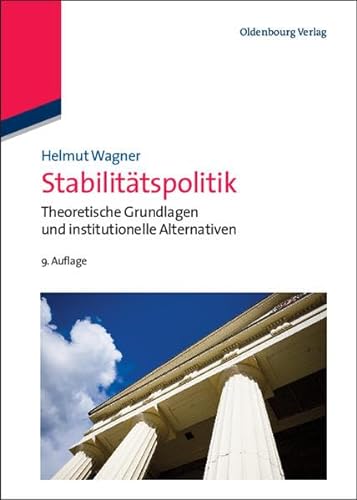 Beispielbild fr Stabilittspolitik: Theoretische Grundlagen und institutionelle Alternativen zum Verkauf von medimops