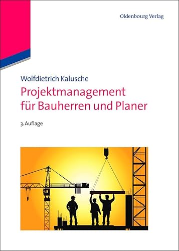 Stock image for Projektmanagement fr Bauherren und Planer for sale by medimops