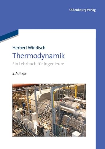 Beispielbild fr Thermodynamik: Ein Lehrbuch fr Ingenieure (Oldenbourg Lehrbcher fr Ingenieure) zum Verkauf von Buchmarie