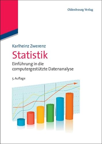 Stock image for Statistik: Einfhrung in die computergesttzte Datenanalyse for sale by medimops