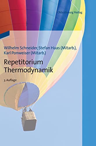Beispielbild fr Repetitorium Thermodynamik: Mit 65 Beispielen, 75 Fragen und 173 Aufgaben zum Verkauf von medimops
