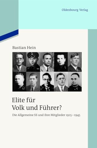 9783486709360: Elite Fr Volk Und Fhrer?: Die Allgemeine Ss Und Ihre Mitglieder 1925-1945