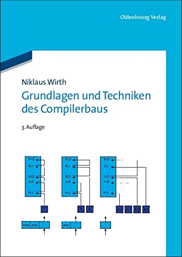 Imagen de archivo de Grundlagen und Techniken des Compilerbaus a la venta por Buchpark
