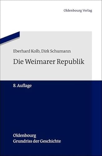 Beispielbild fr Die Weimarer Republik zum Verkauf von medimops