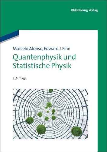 Imagen de archivo de Quantenphysik Und Statistische Physik a la venta por Blackwell's