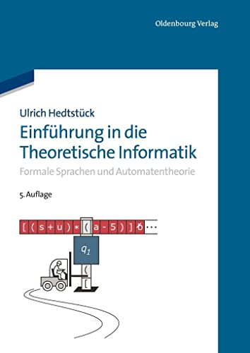 9783486714043: Einfhrung in die Theoretische Informatik: Formale Sprachen und Automatentheorie: Formale Sprachen und Automatentheorie