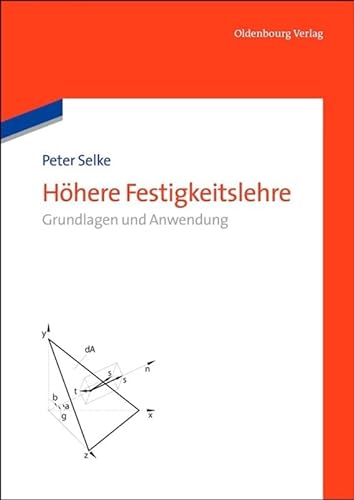 Stock image for Hhere Festigkeitslehre: Grundlagen und Anwendungen. for sale by Kulturgutrecycling Christian Bernhardt