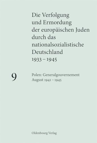 Polen: Generalgouvernement August 1941 - 1945 - Klaus-Peter Friedrich