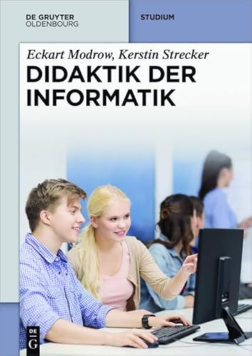 Beispielbild fr Didaktik der Informatik (De Gruyter Studium) zum Verkauf von medimops