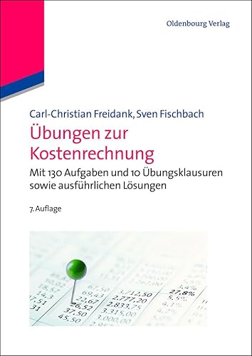 Beispielbild fr bungen zur Kostenrechnung: Mit 130 Aufgaben und 10 bungsklausuren sowie ausfhrlichen Lsungen zum Verkauf von medimops