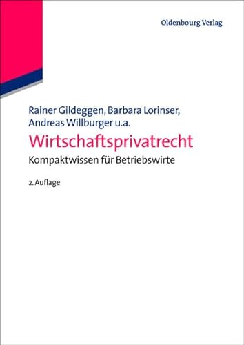 Stock image for Wirtschaftsprivatrecht: Kompaktwissen fr Betriebswirte for sale by medimops
