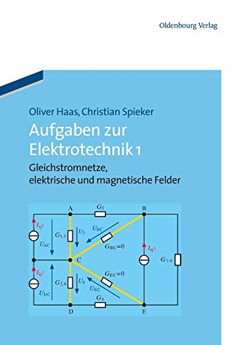 Stock image for Aufgaben zur Elektrotechnik 1: Gleichstromnetze, elektrische und magnetische Felder for sale by medimops
