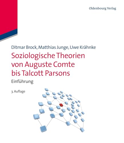 Beispielbild fr Soziologische Theorien von Auguste Comte bis Talcott Parsons Einfhrung zum Verkauf von Buchpark