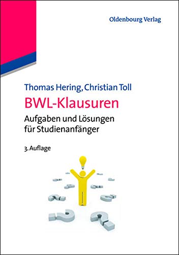 9783486717105: Bwl-Klausuren: Aufgaben Und Lsungen Fr Studienanfnger