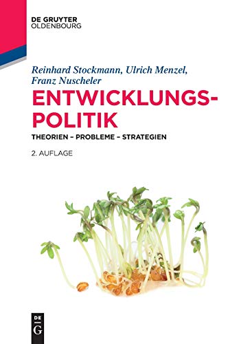 Stock image for Entwicklungspolitik: Theorien ? Probleme ? Strategien (De Gruyter Studium) (German Edition) for sale by Lucky's Textbooks
