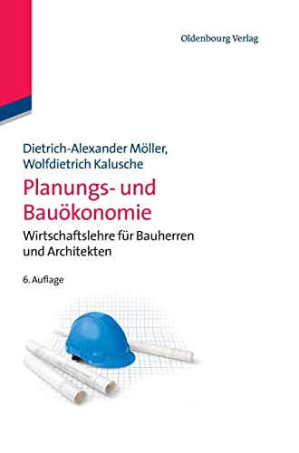 Stock image for Planungs- und Baukonomie: Wirtschaftslehre Fr Bauherren Und Architekten for sale by medimops