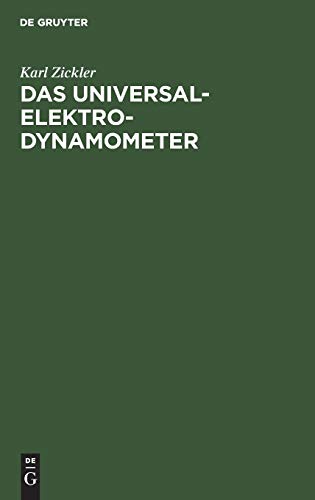 Stock image for Das Universal-Elektrodynamometer (German Edition) for sale by Lucky's Textbooks