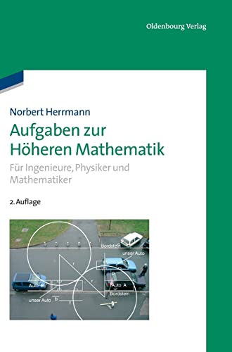 9783486749106: Aufgaben zur Hheren Mathematik: Fr Ingenieure, Physiker und Mathematiker