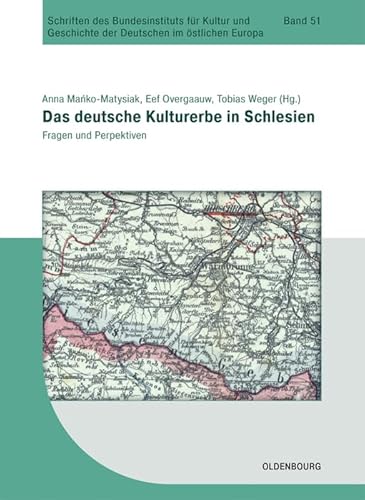 Beispielbild fr Das deutsche Kulturerbe in Schlesien : Fragen und Perspektiven zum Verkauf von Buchpark