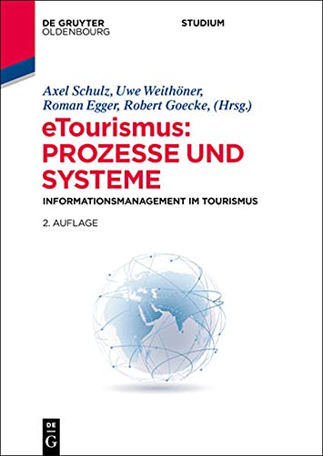Stock image for Etourismus - Prozesse Und Systeme: Informationsmanagement Im Tourismus for sale by Revaluation Books