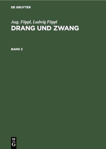 Beispielbild fr Aug. Fppl; Ludwig Fppl: Drang und Zwang. Band 2 zum Verkauf von Buchpark