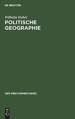 Stock image for Politische Geographie: Eine Auswahl, zusammengestellt zur Einfhrung in geopolitisches Denken (Der Dreiturmbcherei, 27) (German Edition) for sale by Lucky's Textbooks