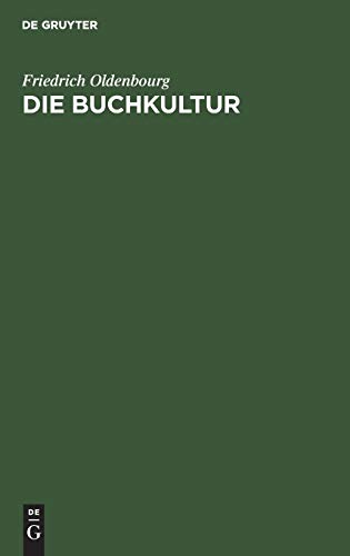 9783486773170: Die Buchkultur: Ein Epilog Zum Gutenbergjahr