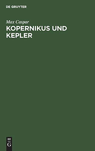 Beispielbild fr Kopernikus und Kepler : Zwei Vortrge zum Verkauf von Buchpark