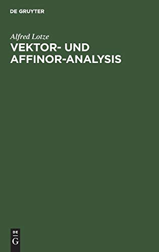 Beispielbild fr Vektor- und Affinor-Analysis zum Verkauf von Buchpark