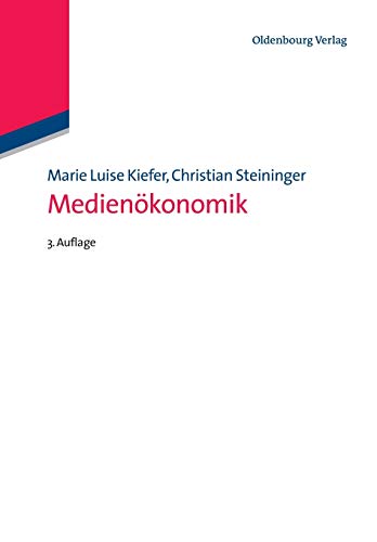 9783486779110: Medienkonomik (Lehr- und Handbcher der Kommunikationswissenschaft) (German Edition)