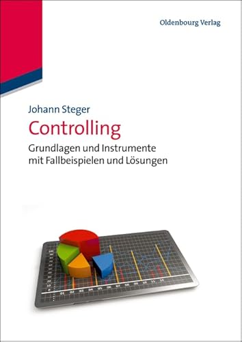 Imagen de archivo de Controlling: Grundlagen und Instrumente mit Fallbeispielen und Lsungen a la venta por medimops