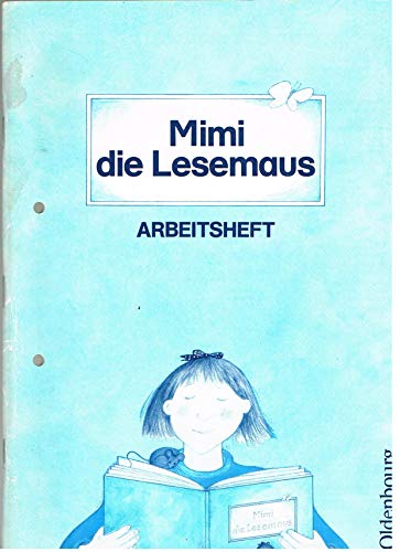 Beispielbild fr Mimi die Lesemaus. Arbeitsheft. Fibel fr den Erstleseunterricht zum Verkauf von medimops