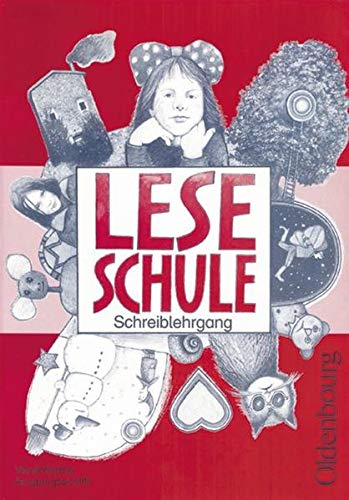 Leseschule Fibel, Ausgabe Bayern, neue Rechtschreibung, Schreiblehrgang mit Vorkurs, Vereinfachte Ausgangsschrift (9783486849080) by Lockstaedt-SchÃ¤ffler, Meinhild Von