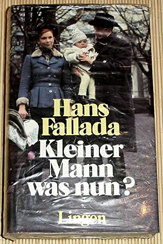Hans Fallada: Kleiner Mann - was nun? Interpretationen für Schule und Studium.