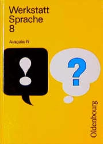 Imagen de archivo de Werkstatt Sprache, Ausgabe N, Bd.8, 8. Schuljahr a la venta por medimops