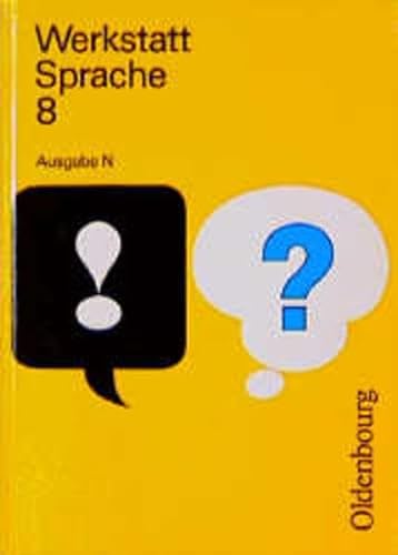 Stock image for Werkstatt Sprache, Ausgabe N, Bd.8, 8. Schuljahr for sale by medimops