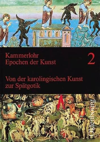 Beispielbild fr Epochen der Kunst, Neubearbeitung, 5 Bde., Bd.2, Mittelalter. Von der karolingischen Kunst zur Sptgotik zum Verkauf von medimops