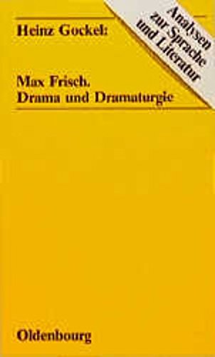 Stock image for Max Frisch, Drama und Dramaturgie for sale by medimops